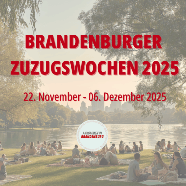 Brandenburger Zuzugswochen 2025: Lebenswertes Brandenburg!
